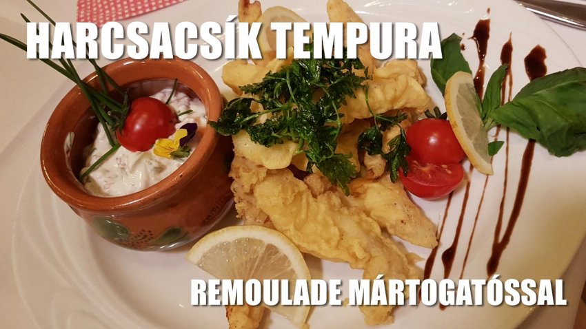 harcsacsík tempura remoulade mártással recept 