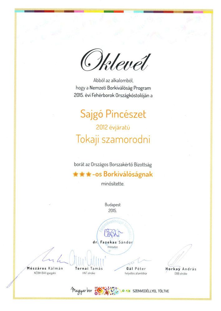 Tokaji szamorodni 2012 Borkiválóság Sajgó Pincészet